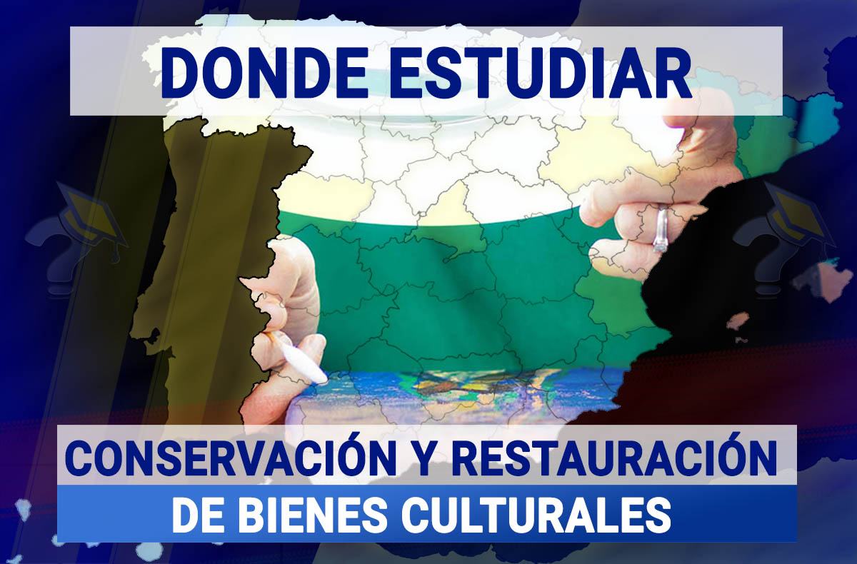 Dónde Estudiar Conservación y Restauración de Bienes Culturales