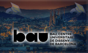 Bau - Centro Universitario de Diseño de Barcelona Bau - Centro Universitario de Diseño de Barcelona