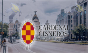 Centro de Enseñanza Superior Cardenal Cisneros Centro de Enseñanza Superior Cardenal Cisneros