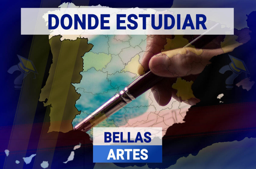 Donde Estudiar Bellas Artes en España