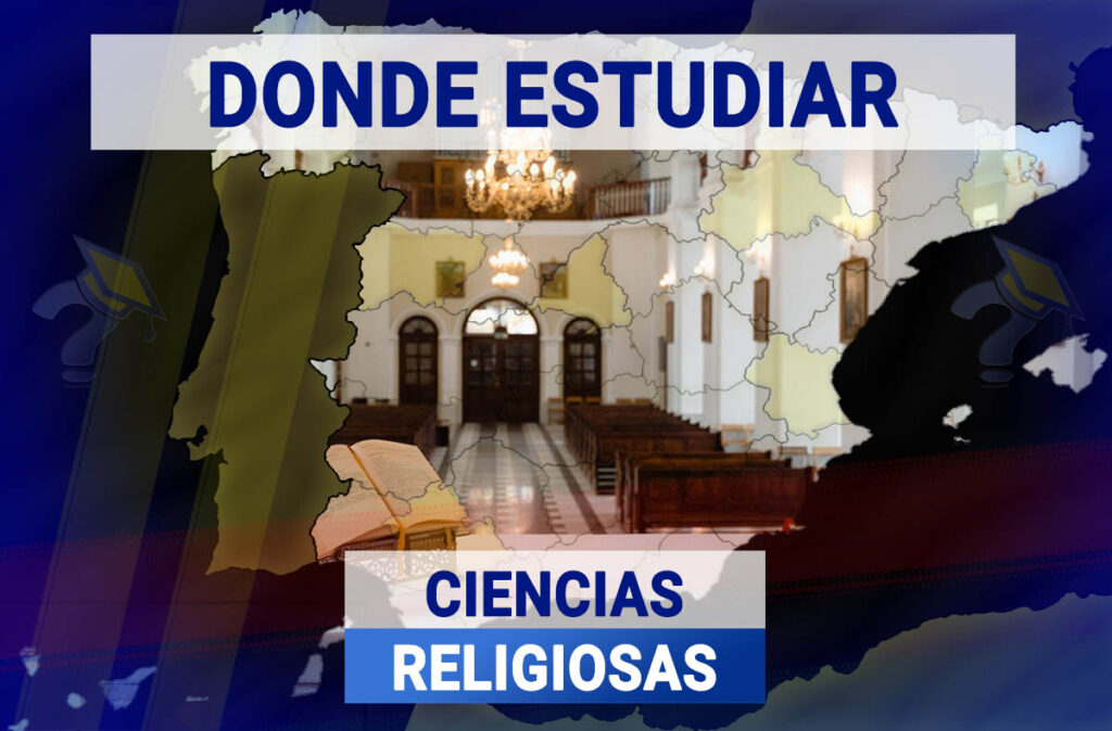 Donde Estudiar Ciencias Religiosas en España