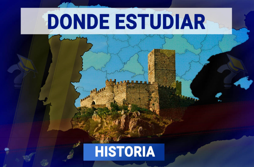 Donde Estudiar Historia en España