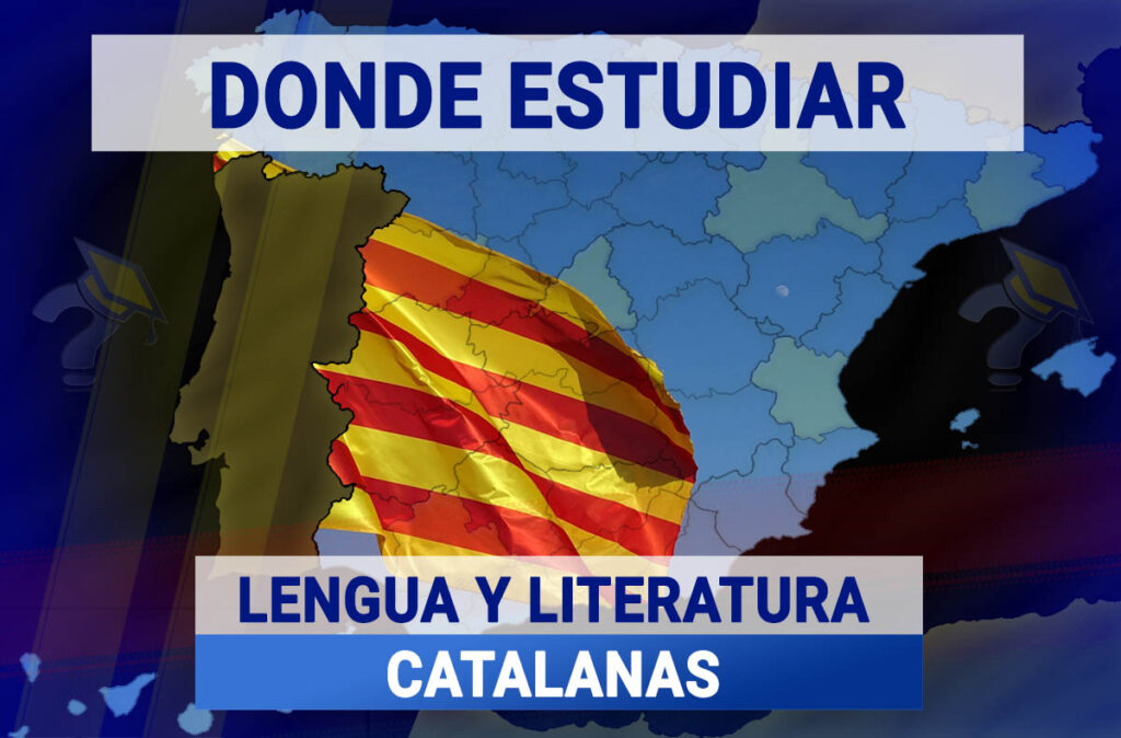 Donde Estudiar Lengua y Literatura Catalanas
