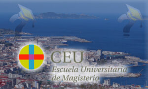 Escuela Universitaria de Magisterio CEU Vigo Escuela Universitaria de Magisterio CEU Vigo