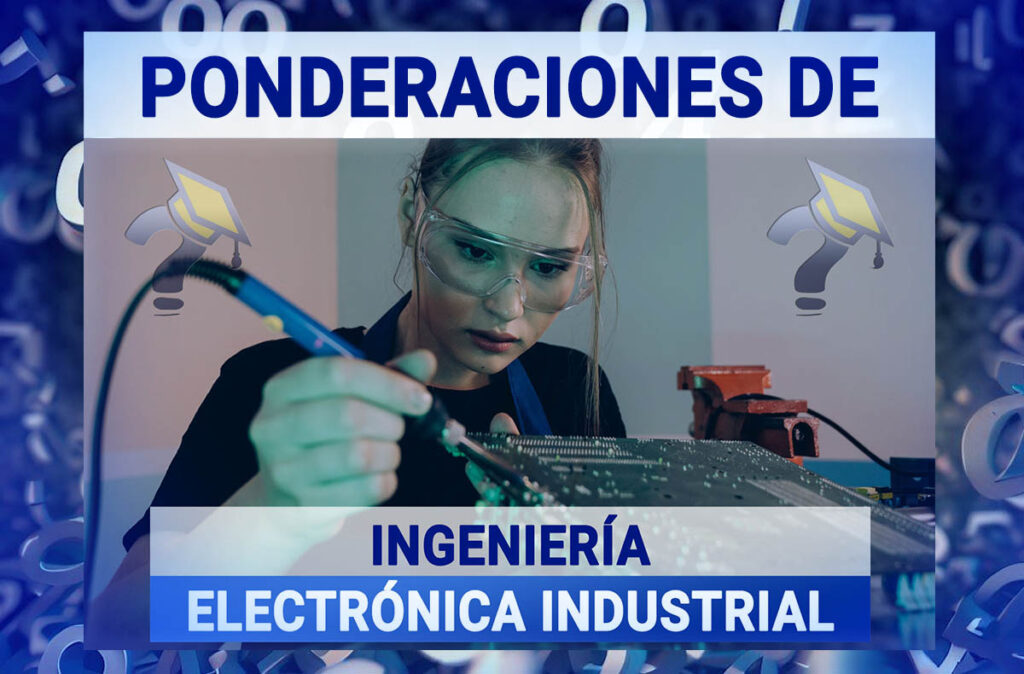 Ponderaciones de Ingeniería Electrónica Industrial